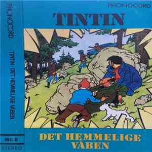 Hergé - Tintin: Det Hemmelige Våben FLAC