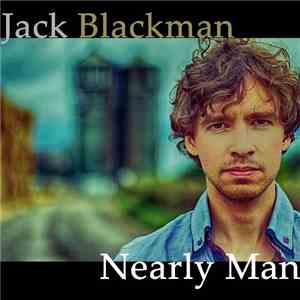 Jack Blackman - Nearly Man FLAC