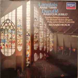 Jean Langlais, Maurice Duruflé, Richard Hickox, The Richard Hickox Singers, Philip Jones Brass Ensemble - Masses by Langlais and Duruflé FLAC