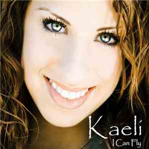 Kaeli - I Can Fly FLAC