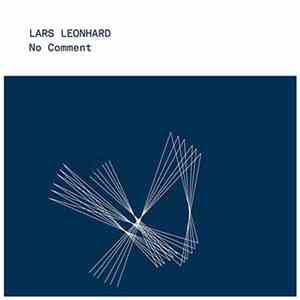 Lars Leonhard - No Comment FLAC
