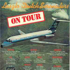 Laszlo And His Dutch Serenaders - On Tour FLAC