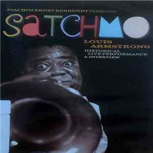 Louis Armstrong - Satchmo (Historical Live Performance & Interview) FLAC