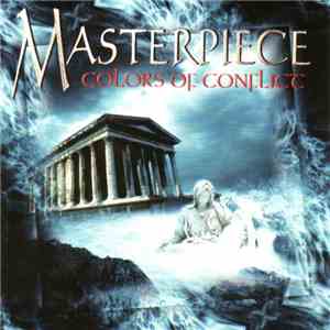 Masterpiece - Colors Of Conflict FLAC