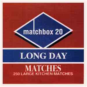 Matchbox 20 - Long Day FLAC