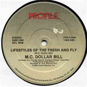 M.C. Dollar Bill - Lifestyles Of The Fresh And Fly FLAC