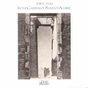 Popol Vuh - In The Gardens Of Pharao / Aguirre FLAC