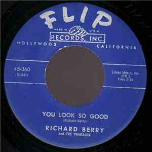 Richard Berry And The Pharaohs  - You Look So Good / You Are My Sunshine FLAC