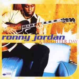 Ronny Jordan - A Brighter Day FLAC
