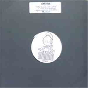 Shane - Too Late To Turn FLAC