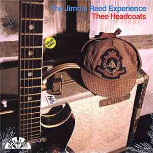 Thee Headcoats - The Jimmy Reed Experience FLAC