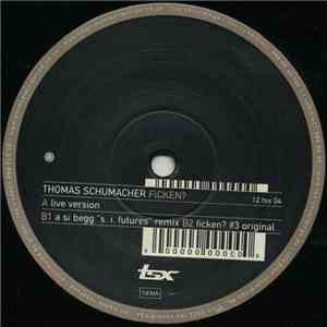 Thomas Schumacher - Ficken? FLAC
