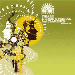 TikaroJ. Louis & Ferran Feat Clarence - Shine On Me FLAC