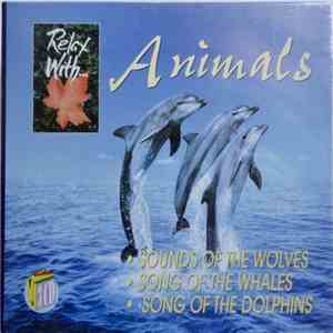 Unknown Artist - Relax With... Animals FLAC