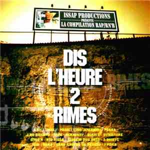 Various - Dis L'Heure 2 Rimes FLAC
