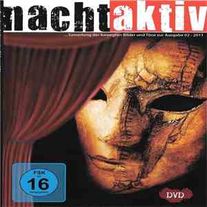 Various - Nachtaktiv ...Sammlung Der Bewegten Bilder Und Töne Zur Ausgabe 02 - 2011 FLAC