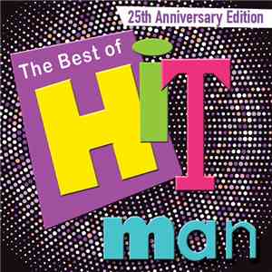 Various - The Best Of Hit Man: 25th Anniversary Edition FLAC