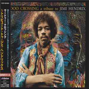 Various - Voodoo Crossing: A Tribute To Jimi Hendrix FLAC
