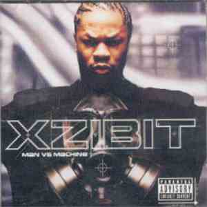 Xzibit - Man Vs Machine FLAC