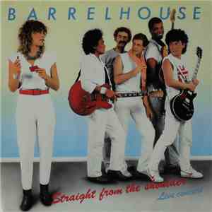 Barrelhouse - Straight From The Shoulder FLAC