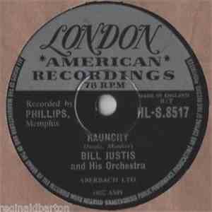 Bill Justis And His Orchestra - Raunchy / The Midnite Man FLAC
