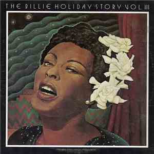 Billie Holiday - The Billie Holiday Story Volume III FLAC