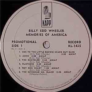 Billy Edd Wheeler - Memories Of America / Ode To The Little Brown Shack Out Back FLAC