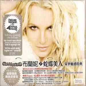 Britney Spears = 布蘭妮 - Femme Fatale = 蛇蠍美人 ( 豪華魅惑特典 ) FLAC