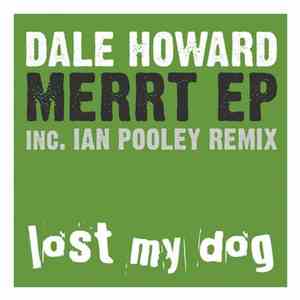 Dale Howard - Merrt EP FLAC