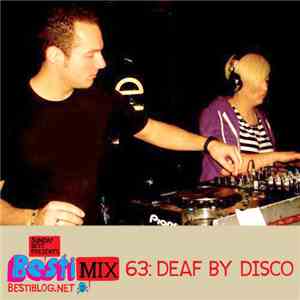 Deaf By Disco - Bestimix 63: Deaf By Disco FLAC
