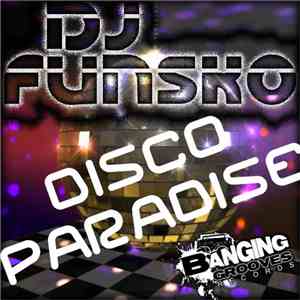 DJ Funsko - Disco Paradise FLAC