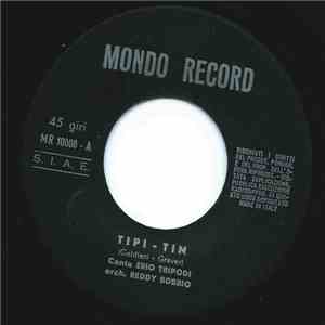 Erio Tripodi, Orchestra Reddy Bobbio - Tipi - Tin / Vecchia Roma FLAC