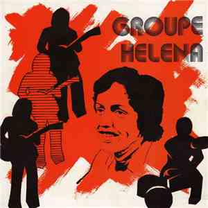 Groupe Helena - Viens Avec Moi / No More Noise FLAC