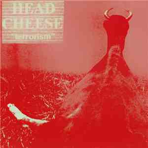 Head Cheese - Terrorism FLAC