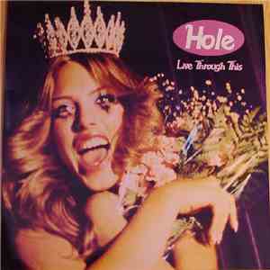 Hole  - Live Through This FLAC