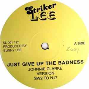 Johnnie Clarke / Dillinger - Just Give Up The Badness / Truth And Rights FLAC