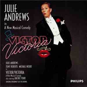 Julie Andrews - Victor/Victoria: A New Musical Comedy - Original Broadway Cast Recording FLAC