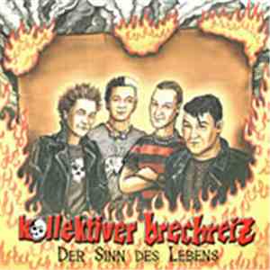 Kollektiver Brechreiz - Der Sinn Des Lebens FLAC