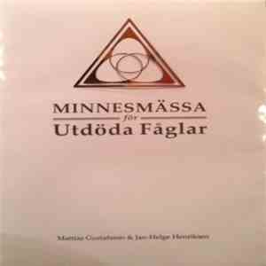 Mattias Gustafsson  & Jan-Helge Henriksen - Minnesmässa För Utdöda Fåglar FLAC