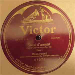 Maud Powell - Salut D'Amour (Love's Greeting—Op. 12) FLAC