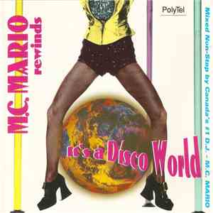 M.C. Mario - Rewinds - It's A Disco World FLAC