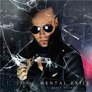 Mental Exile - Exile Nights FLAC