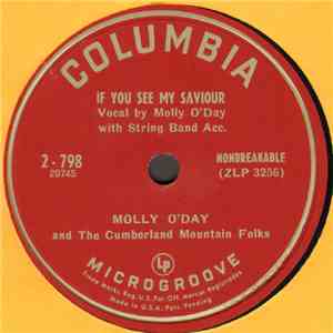 Molly O'Day And The Cumberland Mountain Folks - If You See My Saviour / When My Time Comes To Go FLAC