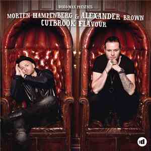 Morten Hampenberg & Alexander Brown - Cutbrook Flavour FLAC