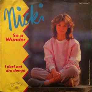 Nicki - So A Wunder / I Derf Net Dro Denga FLAC