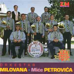 Orkestar Milovana - Miće Petrovića - Orkestar Milovana - Miće Petrovića FLAC