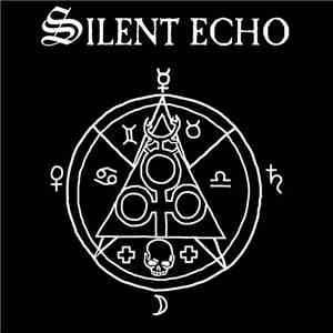 Silent Echo - Phantasmagoria FLAC