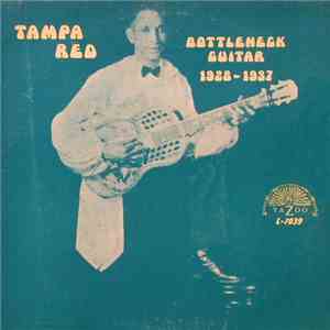 Tampa Red - Bottleneck Guitar 1928-1937 FLAC