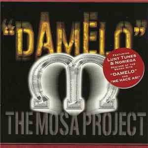 The Mosa Project - "Damelo" FLAC