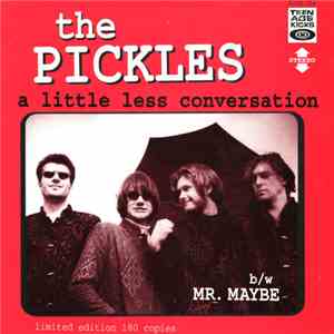 The Pickles - A Little Less Conversation FLAC